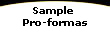 Sample 
Pro-formas